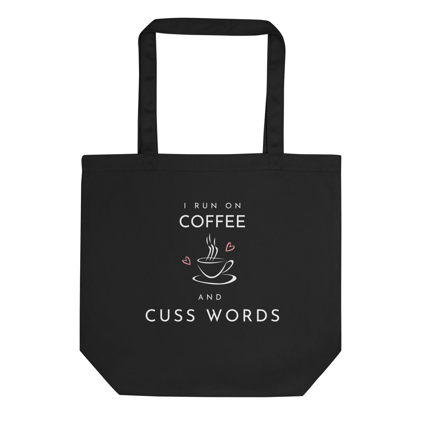 Coffee and Cuss Words - Tote Bag
