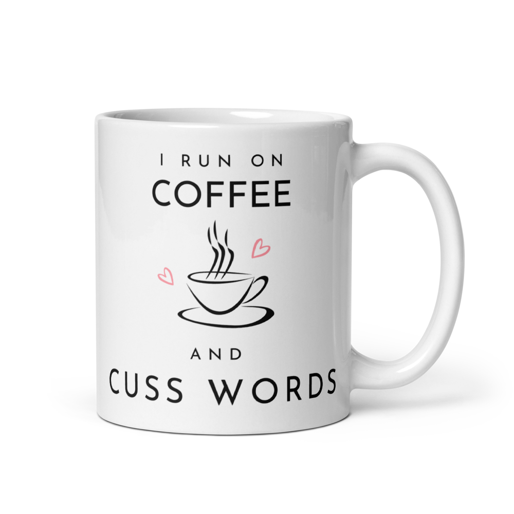 Coffee and Cuss Words - White Glossy Mug
